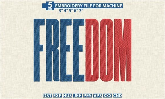 Freedom Embroidery Pattern PES DST File Review